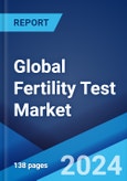 Global Fertility Test Market Report by Product, Mode of Purchase, Application, End User, and Region 2024-2032- Product Image
