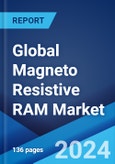 Global Magneto Resistive RAM Market Report by Type, Offering, Application, and Region 2024-2032- Product Image
