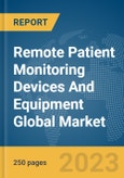 Remote Patient Monitoring Devices And Equipment Global Market Report 2024- Product Image