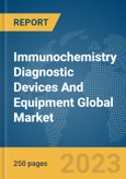 Immunochemistry Diagnostic Devices And Equipment Global Market Report 2024- Product Image