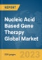 Nucleic Acid Based Gene Therapy Global Market Report 2024 - Product Thumbnail Image