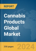 Cannabis Products Global Market Report 2024- Product Image