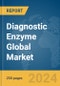 Diagnostic Enzyme Global Market Report 2024 - Product Image