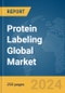 Protein Labeling Global Market Report 2024 - Product Thumbnail Image