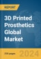 3D Printed Prosthetics Global Market Report 2024 - Product Thumbnail Image
