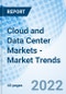 Cloud and Data Center Markets - Market Trends - Product Thumbnail Image