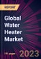 Global Water Heater Market 2023-2027 - Product Thumbnail Image