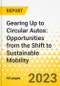 Gearing Up to Circular Autos: Opportunities from the Shift to Sustainable Mobility - Product Thumbnail Image