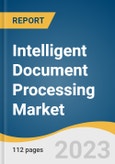 Intelligent Document Processing Market Size, Share & Trends Analysis Report By Component, By Technology (Machine Learning, Computer Vision), By Deployment, By Organization Size, By End-use, By Region, And Segment Forecasts, 2023 - 2030- Product Image