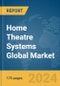 Home Theatre Systems Global Market Report 2024 - Product Image