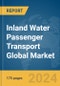 Inland Water Passenger Transport Global Market Report 2024 - Product Thumbnail Image