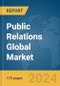 Public Relations Global Market Report 2024 - Product Image