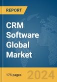 CRM Software Global Market Report 2024- Product Image