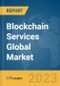 Blockchain Services Global Market Report 2024 - Product Thumbnail Image