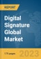 Digital Signature Global Market Report 2024 - Product Thumbnail Image