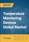 Temperature Monitoring Devices Global Market Report 2024 - Product Thumbnail Image