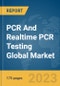 PCR And Realtime PCR Testing Global Market Report 2024 - Product Thumbnail Image