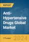 Anti-Hypertensive Drugs Global Market Report 2024 - Product Image