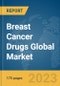 Breast Cancer Drugs Global Market Report 2024 - Product Image