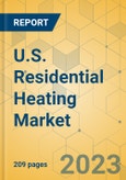U.S. Residential Heating Market- Industry Outlook and Forecast 2023-2028- Product Image