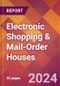 Electronic Shopping & Mail-Order Houses - 2024 U.S. Market Research Report with Updated Recession Risk Forecasts - Product Image