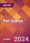 Pet Stores - 2024 U.S. Market Research Report with Updated Recession Risk Forecasts - Product Image