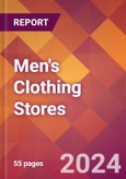 Men's Clothing Stores - 2024 U.S. Market Research Report with Updated Recession Risk Forecasts- Product Image