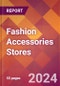 Fashion Accessories Stores - 2024 U.S. Market Research Report with Updated Recession Risk Forecasts - Product Image