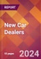 New Car Dealers - 2024 U.S. Market Research Report with Updated Recession Risk Forecasts - Product Image