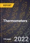 2023 Global Forecast For Thermometers (All Kinds) (2024-2029 Outlook) - Manufacturing & Markets Report - Product Thumbnail Image