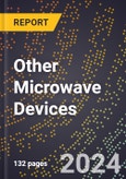 2023 Global Forecast For Other Microwave Devices (2024-2029 Outlook) - Manufacturing & Markets Report- Product Image