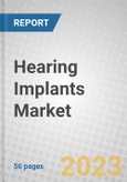 Hearing Implants: Global Market Outlook- Product Image