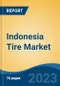 Indonesia Tire Market By Vehicle Type (Passenger Car, Two-Wheeler, OTR-Mining Vehicles, Truck & Bus), By Demand Category (OEM and Replacement), By Tire Construction Type (Radial and Bias), and By Rim Size, Competition Forecast & Opportunities, 2018-2028 - Product Thumbnail Image