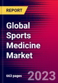 Global Sports Medicine Market Size, Share and Trends Analysis 2023-2029- Product Image