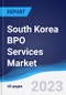 South Korea BPO Services Market Summary, Competitive Analysis and Forecast to 2027 - Product Thumbnail Image