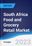 South Africa Food and Grocery Retail Market Summary, Competitive Analysis and Forecast to 2027- Product Image