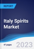 Italy Spirits Market Summary, Competitive Analysis and Forecast, 2017-2026- Product Image