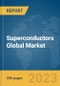Superconductors Global Market Report 2024 - Product Image