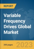 Variable Frequency Drives Global Market Report 2024- Product Image