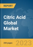 Citric Acid Global Market Report 2024- Product Image