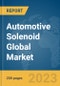 Automotive Solenoid Global Market Report 2024 - Product Thumbnail Image