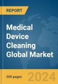 Medical Device Cleaning Global Market Report 2024- Product Image