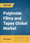 Polyimide Films and Tapes Global Market Report 2024 - Product Thumbnail Image