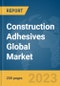 Construction Adhesives Global Market Report 2024 - Product Image