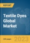 Textile Dyes Global Market Report 2024 - Product Image