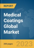 Medical Coatings Global Market Report 2024- Product Image