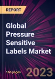 Global Pressure Sensitive Labels Market 2023-2027- Product Image