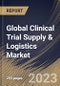 Global Clinical Trial Supply & Logistics Market Size, Share & Industry Trends Analysis Report By End-user, By Therapeutic Area, By Phase, By Service, By Regional Outlook and Forecast, 2022-2028 - Product Thumbnail Image