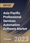 Asia Pacific Professional Services Automation Software Market Size, Share & Industry Trends Analysis Report By Application, By Deployment, By Enterprise Size, By Solutions, By Country and Growth Forecast, 2022-2028 - Product Thumbnail Image