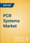PCR Systems Market Size by Segments, Share, Regulatory, Reimbursement, Installed Base and Forecast to 2033 - Product Thumbnail Image